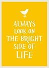 Always Look On Th...
