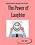 The Power of Laughter by Emily watt
