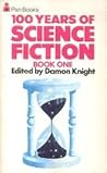 100 Years of Science Fiction, Book 1