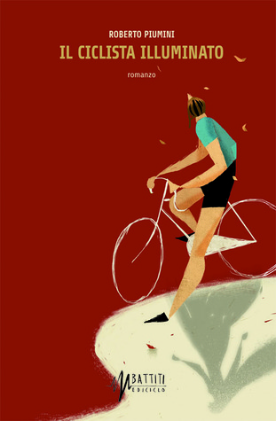 Il ciclista illuminato (Hardcover)