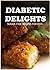 Sugar-Free Recipes For Kids (Diabetic Delights)