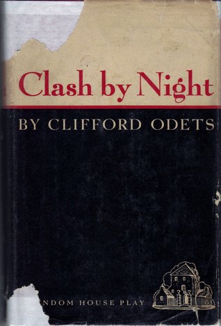 Clash by Night (Hardcover)