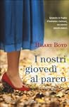 I nostri giovedì ...