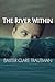 The River Within