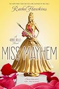 Miss Mayhem (Rebel Belle, #2)