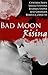 Bad Moon Rising by Cynthia Eden