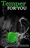 Temper for You by Genna Rulon