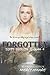 Forgotten (Dirty Secrets, #4)