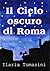Il Cielo Oscuro di Roma