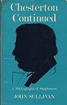Chesterton Continued: A Bibliographical Supplement Chesterton Continued: A Bibliographical Supplement