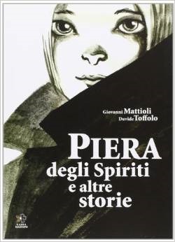 Piera degli Spiriti e altre storie (Paperback)