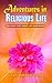 Adventures in Religious Life by Yatiswarananda