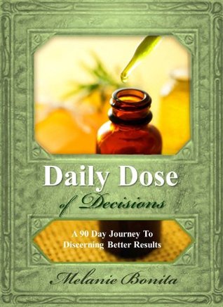 Daily Dose of Decisions (Kindle Edition)