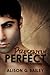 Presently Perfect by Alison G. Bailey