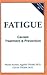Fatigue: Causes Treatment & Prevention