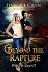 Beyond the Rapture by Jennette Green