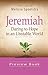 Jeremiah - Women's Bible Study Preview Book: Daring to Hope in an Unstable World