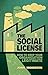 The Social License: How to Keep Your Organization Legitimate