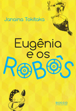 Eugênia e os Robôs