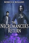 The Necromancer's Return