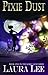 Pixie Dust (Karli Lane, #1)