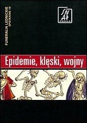 Epidemie, klęski, wojny. Funeralia Lednickie: Spotkanie 10