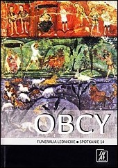 Obcy. Funeralia Lednickie: Spotkanie 14