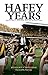 The Hafey Years: Reliving t...