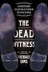 The Dead Witness