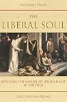 The Liberal Soul by Richard Davis