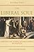 The Liberal Soul by Richard Davis