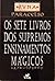 Os Sete Livros dos Supremos Ensinamentos Mágicos
