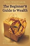The Beginner's Guide to Wealth