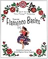 Flamenco Basics Flamenco Basics