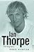 IAN THORPE The Biography