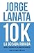 10 K: La década robada