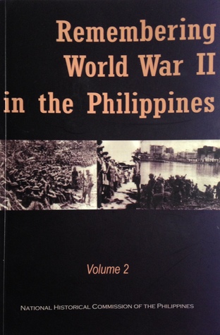 Remembering World War II in the Philippines, Volume 2