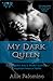 My Dark Queen (Vampire Race Wars, #1)