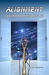 Alignment: Law of Attraction and the Seven Universal Laws