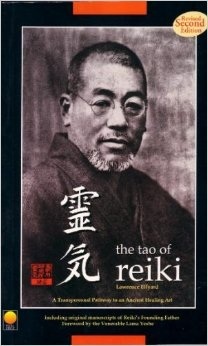 The Tao of Reiki: A Transpersonal Pathway to an Ancient Healing Art (Including Original Manuscripts of Reiki's Founding Father)