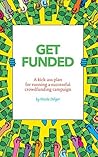 Get Funded: A kic...