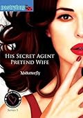 His Secret Agent Pretend Wife