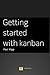 Getting Started with Kanban