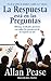 La respuesta está en las preguntas: Obtenga resultados positivos con todos los prospectos de su negocio en red (Spanish Edition)