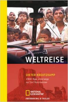 Weltreise: 4300 Tage unterwegs auf fünf Kontinenten