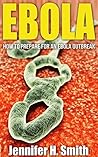 Ebola: How to Prepare for an Ebola Outbreak