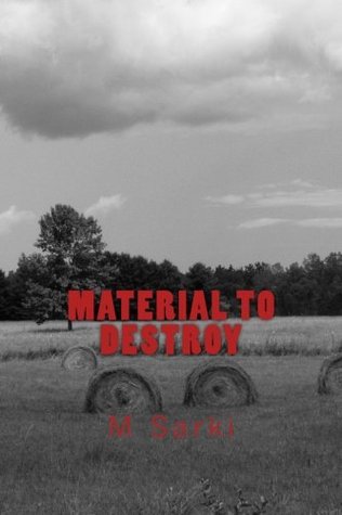 Material to Destroy (Paperback)