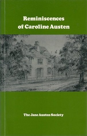 Reminiscences of Caroline Austen (Paperback)