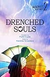 Drenched Souls (Moonlit Matinee #2)