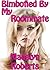 Bimbofied By My Roommate (Mind Control Erotica Book 7)
